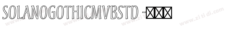 SolanoGothicMVBStd 字体转换